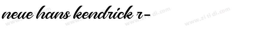 neue hans kendrick r字体转换